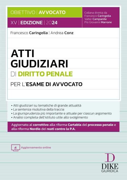 Atti giudiziari di diritto penale per l'esame di avvocato