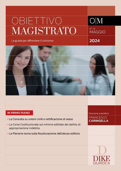 Obiettivo magistrato. La guida per affrontare il concorso