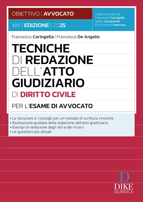 Tecniche di redazione dell'atto giudiziario di diritto civile per l'esame di avvocato