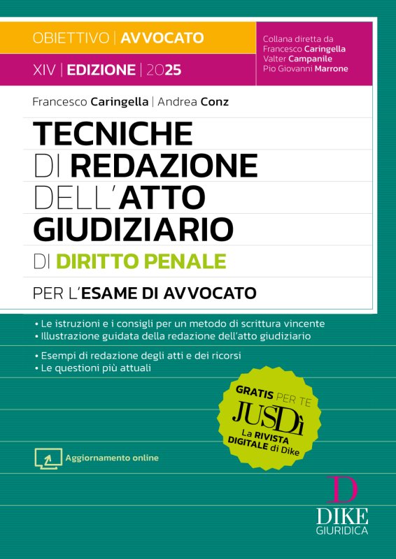 Tecniche di redazione dell'atto giudiziario di diritto penale per l'esame di avvocato