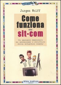 Come funziona una sit-com