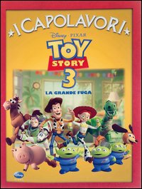 Toy Story 3. La grande fuga