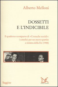 Dossetti e l'indicibile