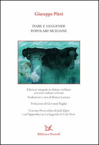 Fiabe e leggende popolari siciliane. Testo siciliano e italiano