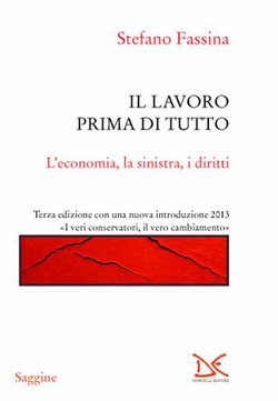 Il lavoro prima di tutto