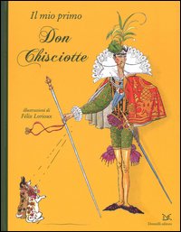 Il mio primo Don Chisciotte