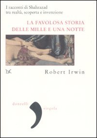 La favolosa storia delle «Mille e una notte»