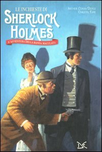 Le inchieste di Sherlock Holmes. L'avventura della banda maculata