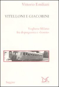 Vitelloni e giacobini