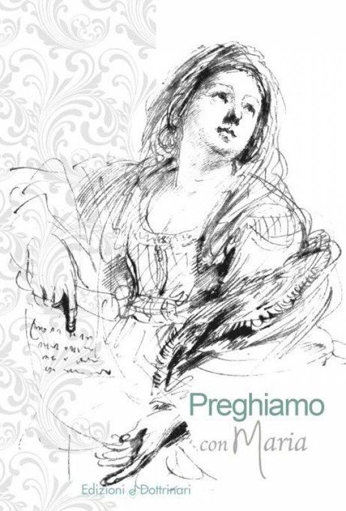 Preghiamo con Maria
