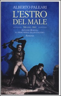 L'estro del male