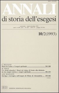Annali di storia dell'esegesi. Atti del X seminario di ricerca su Studi sulla letteratura esegetica cristiana e giudaica antica (Viverone, 7-9 ottobre 1992). Vol. 10/2: 1993.