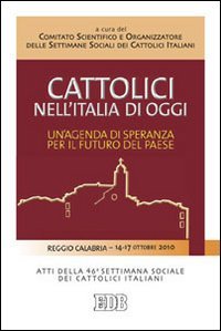 Cattolici nell'Italia di oggi