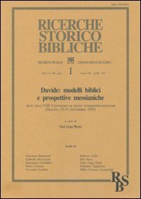 Davide: modelli biblici e prospettive messianiche