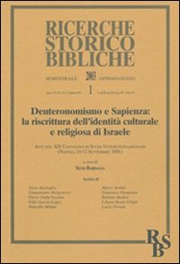 Deuteronomismo e sapienza: la riscrittura dell'identità culturale e religiosa di Israele