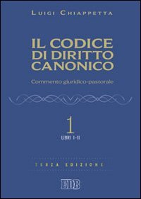 Il codice di diritto canonico. Commento giuridico-pastorale