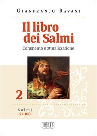 Il libro dei Salmi. Commento e attualizzazione