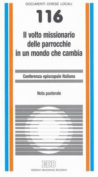 Il volto missionario delle parrocchie in un mondo che cambia. Nota pastorale