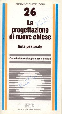 La progettazione di nuove Chiese