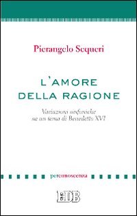 L'amore della ragione