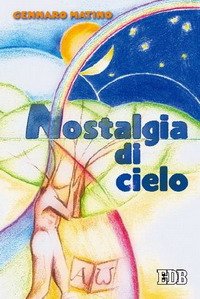 Nostalgia di cielo