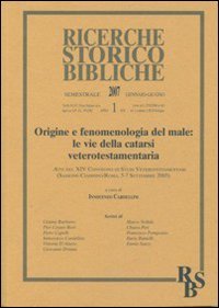 Origine e fenomenologia del male: le vie della catarsi veterotestamentaria