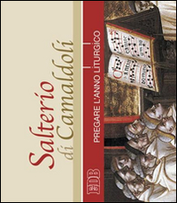 Salterio Di Camaldoli (5 Cd) Pregare L`anno L