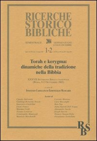Torah e kerygma: dinamiche della tradizione nella Bibbia