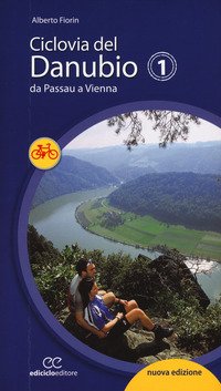 Ciclovia del Danubio da Passau a Vienna