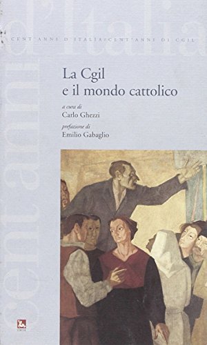 La CGIL e il mondo cattolico