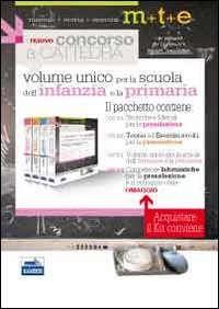 Il nuovo concorso a cattedra. Kit completo per la preselezione e la preparazione al concorso nella scuola dell'infanzia e primaria