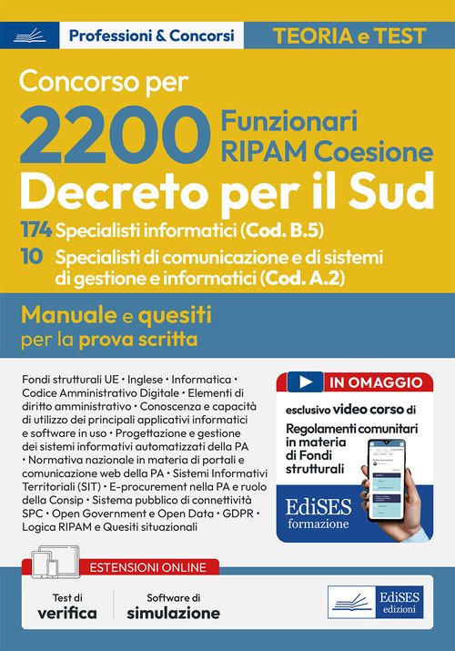 Concorso 2200 Coesione Sud. 174 Specialisti informatici (Codice B.5) e 10 Specialisti di comunicazione e sistemi informatici (Codice A.2). Manuale per la prova scritta