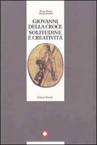 Giovanni Della Croce. Solitudine E Creativita