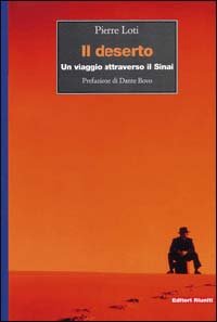 Il deserto. Un viaggio attraverso il Sinai