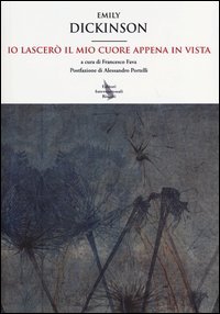 Io lascerò il mio cuore appena in vista