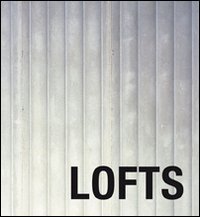 Loft Oggi. Ediz. Multilingue