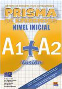 Prisma Fusion A1+ A2 - Ejercicios