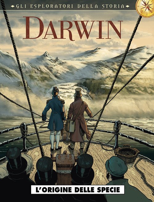 Darwin. L'origine della specie. Gli esploratori della storia