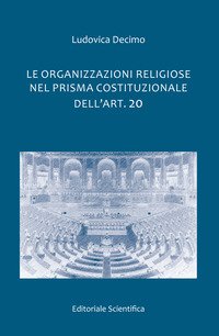 Le organizzazioni religiose nel prisma costituzionale dell'art. 20