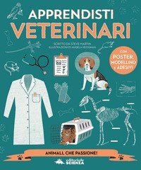 Apprendista veterinario. Con adesivi