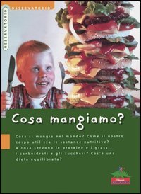 Cosa mangiamo?