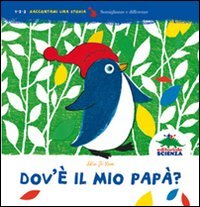 Dov'è il mio papà?