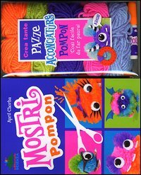 Mostri Pompon. Crea tante pazze acconciature pompon!