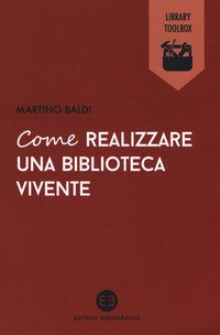 Come realizzare una biblioteca vivente