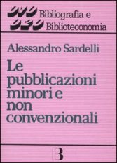 Le pubblicazioni minori e non convenzionali
