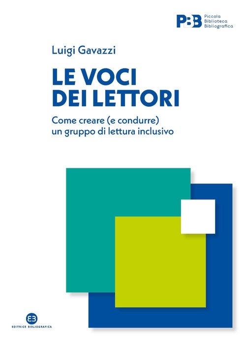 Le voci dei lettori. Come creare (e condurre) un gruppo di lettura inclusivo