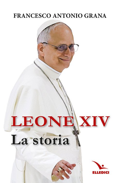 Leone XIV. La storia