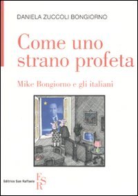 Come uno strano profeta