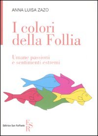 I colori della follia