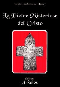 Le pietre misteriose del Cristo